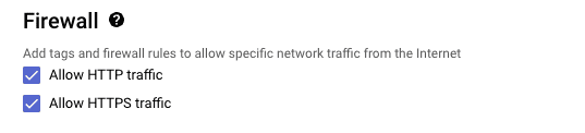 Screenshot showing the firewall section in the interface for creating a GCP VM "Screenshot showing the firewall section in the interface for creating a GCP VM"